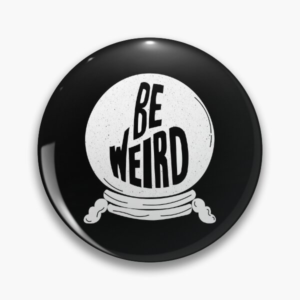 Item preview, Be Weird - Crystal Ball designed and sold by lollipoppi.