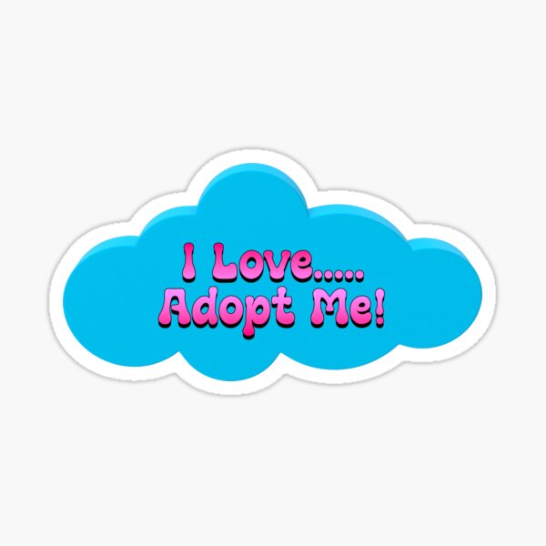 Roblox Adopt Me Stickers Redbubble - big sister mystery gift roblox adopt me daily