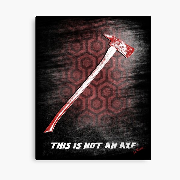 This is not an Axe by Jack Torrance 237 Canvas Print