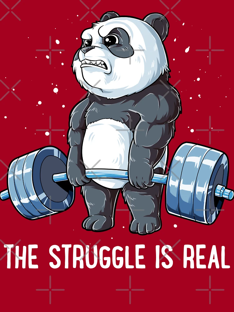 Panda The Struggle is Real Shirt for Men Women Boys Girls Kids Gym