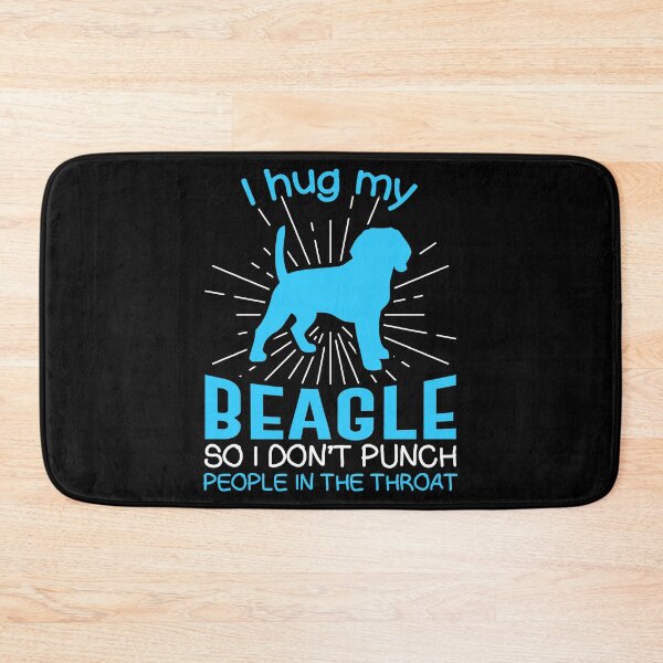 Item preview, I hug my Beagle So I Don't Punch People In The Throat designed and sold by Orange Pieces.