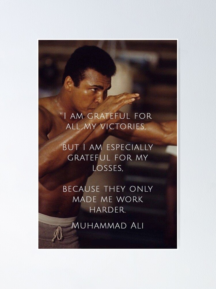 Muhammad Ali Quotes Poster By Momo444 Redbubble