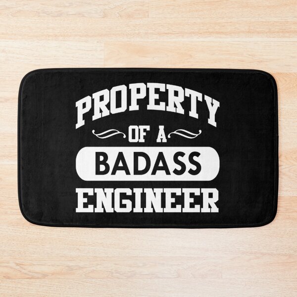 Item preview, Poperty of a Badass Engineer designed and sold by KA DESIGNS.