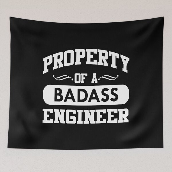 Item preview, Poperty of a Badass Engineer designed and sold by KA DESIGNS.
