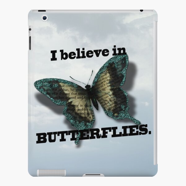 I believe in Butterflies! iPad Snap Case