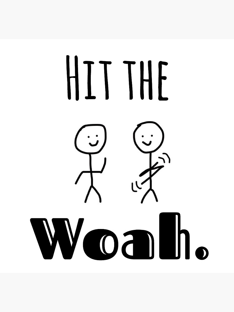 Stick Man Hitting The Woah Sticker For Sale By Beeohxoxo Redbubble