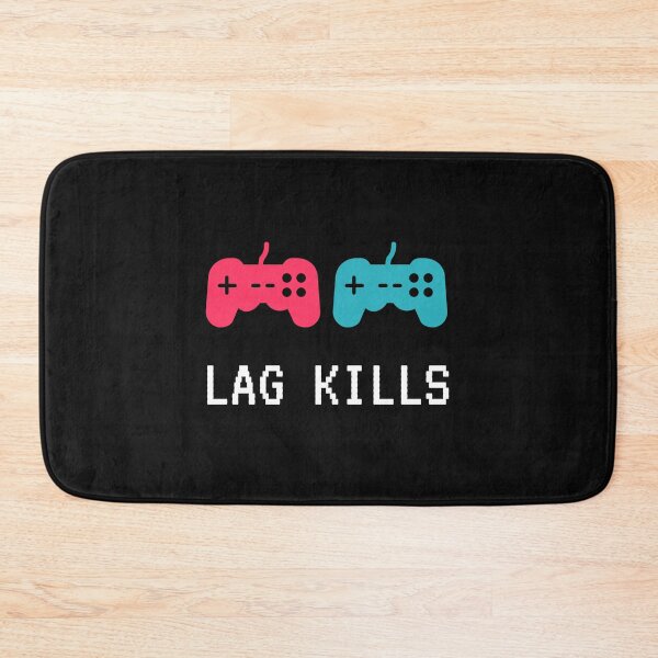Item preview, Lag Kills designed and sold by jpremiumdesigns.