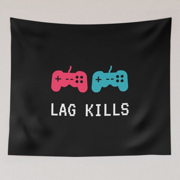 Item preview, Lag Kills designed and sold by jpremiumdesigns.