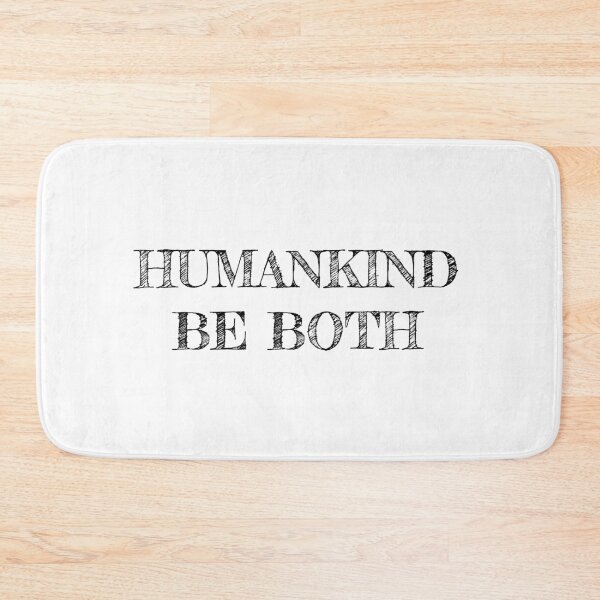 Item preview, HUMANKIND BE BOTH designed and sold by MadEDesigns.