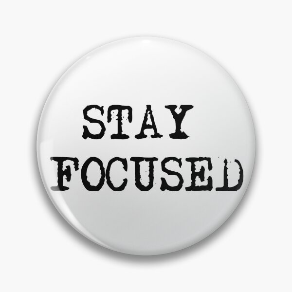 Item preview, STAY FOCUSED designed and sold by Run.Breathe.Create.