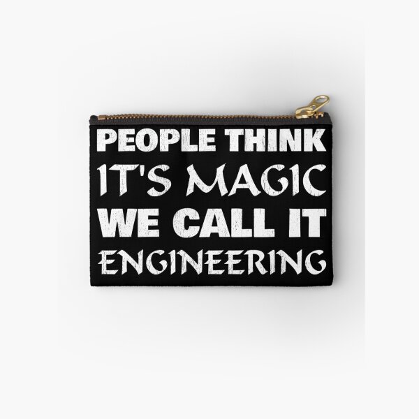 Item preview, People think it's magic we call it engineering designed and sold by NerdySherds.