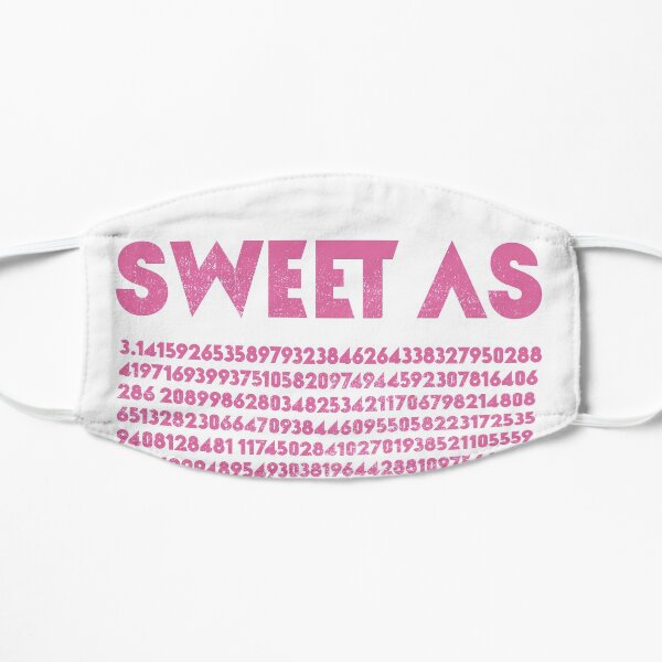 Sweet as Pi, Pi Day Design, Math Teacher, Funny Gift Mask