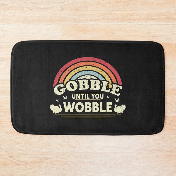 Item preview, Gobble Until You Wobble Product. Retro Style Thanksgiving Print designed and sold by PackAPunch.