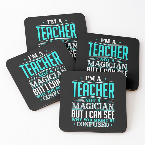 Item preview, I'm A Teacher Not A Magician But I can See Why You Might Be Confused designed and sold by Orange Pieces.