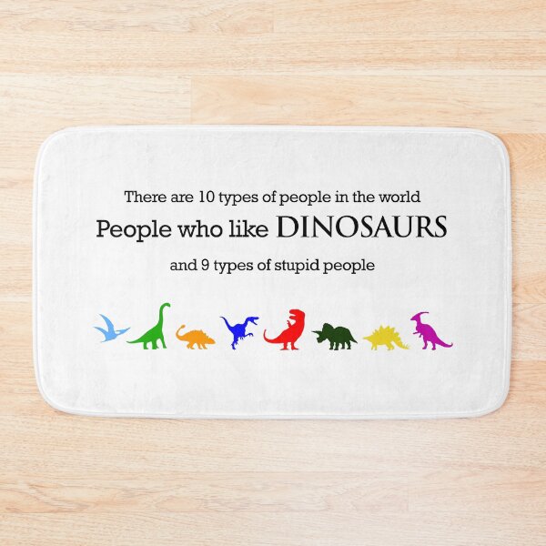 Item preview, 10 Types of People - Dinosaurs designed and sold by jezkemp.