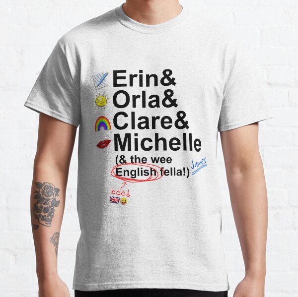 Derry Girls - Your Favorite Derry Girls (For Light Backgrounds) Classic T-Shirt