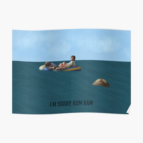 "RUM HAM" Poster for Sale by sophiealice00 Redbubble
