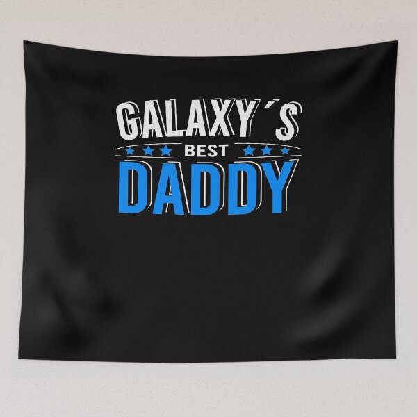 Item preview, Best daddy in the galaxy compliments every father designed and sold by EllenTune.