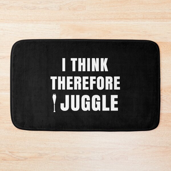 Item preview, Funny Juggling Design - I Think Therefore I Juggle designed and sold by EstelleStar.