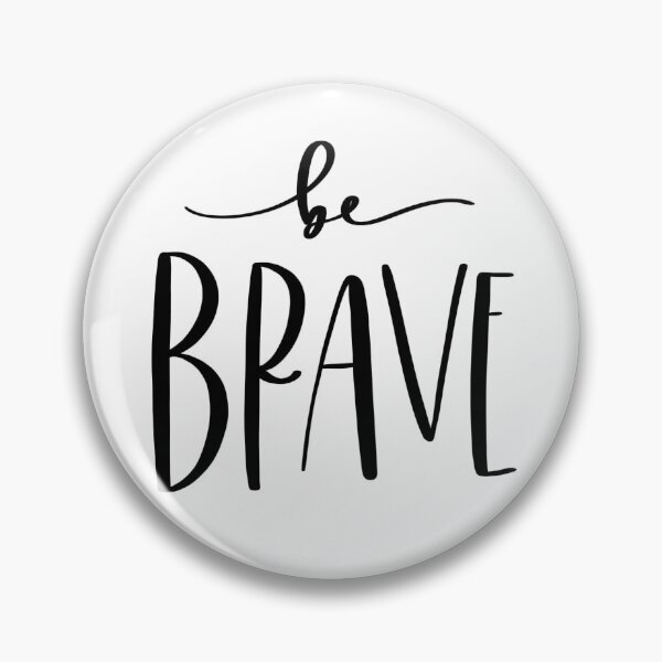 Item preview, Be Brave  designed and sold by ElleLetters.