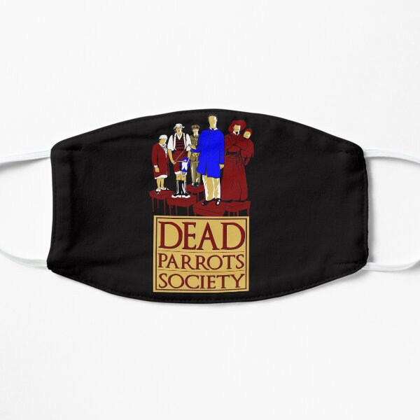 Dead Parrots Society Flat Mask