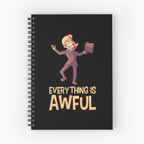 Item preview, Everthing Is Awful designed and sold by tonstan.