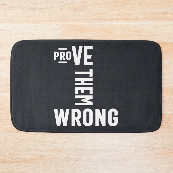 Item preview, Prove Them Wrong - Motivational Gift designed and sold by cidolopez.