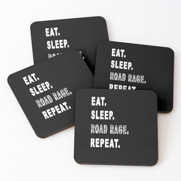 Item preview, Eat. Sleep. Road Rage. Repeat. designed and sold by iamhewho.