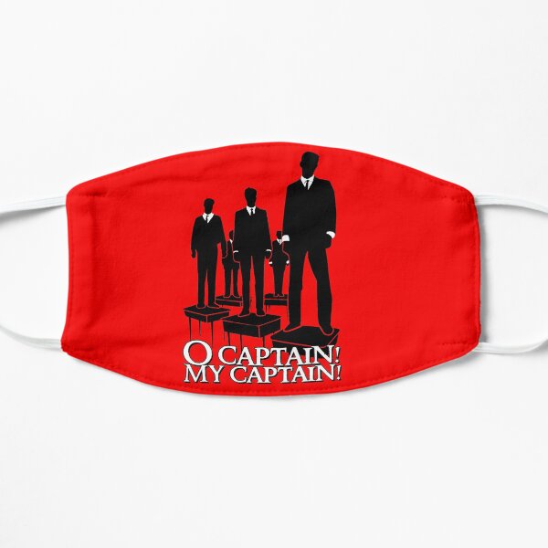 O Captain! My Captain! Flat Mask