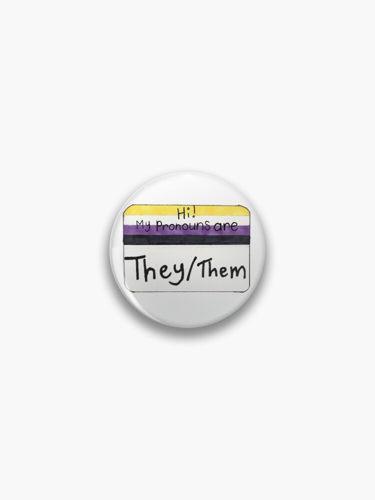 Pronouns Nonbinary Version They Them Pin By Beelixir Redbubble - pronoun pin they them roblox