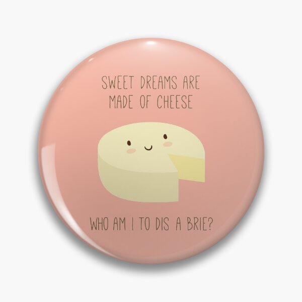Item preview, Sweet dreams are made of cheese designed and sold by milkandcookies.