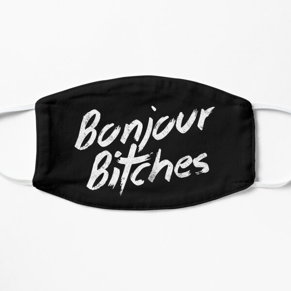Bonjour Bitches Mask