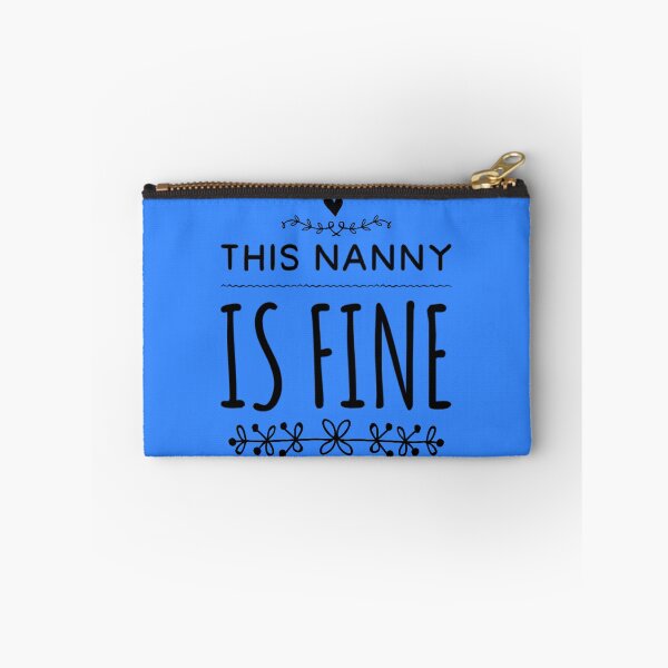Item preview, This Nanny Is Fine - Best Funny Gift | For BabySitter designed and sold by sviatos.