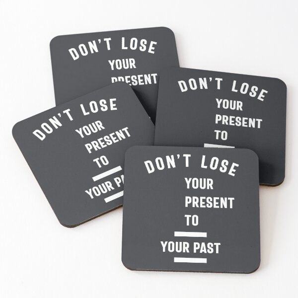 Item preview, Don't Lose Your Present To Your Past Motivational Gift designed and sold by cidolopez.