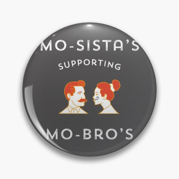 Item preview, Mo Sistas Supporting Mo Bros designed and sold by madtoyman.