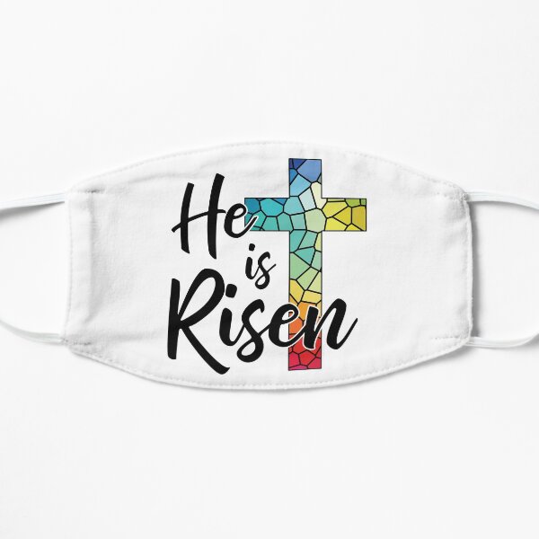 He is Risen, Matthew 28:6 © GraphicLoveShop Flat Mask