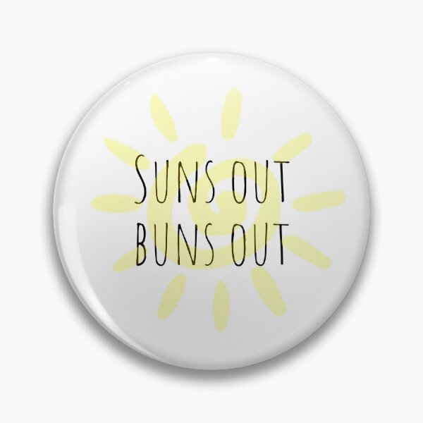 Item preview, Suns Out Buns Out // With Sun  designed and sold by southernclaydesigns.