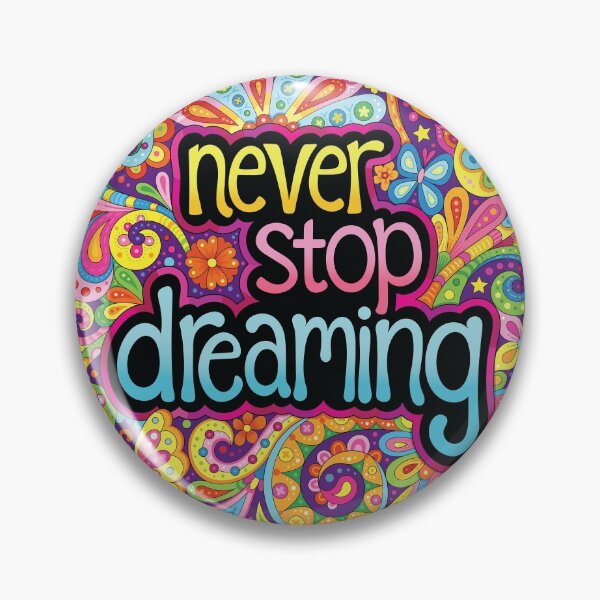 Item preview, Never stop dreaming designed and sold by Thaneeya McArdle.
