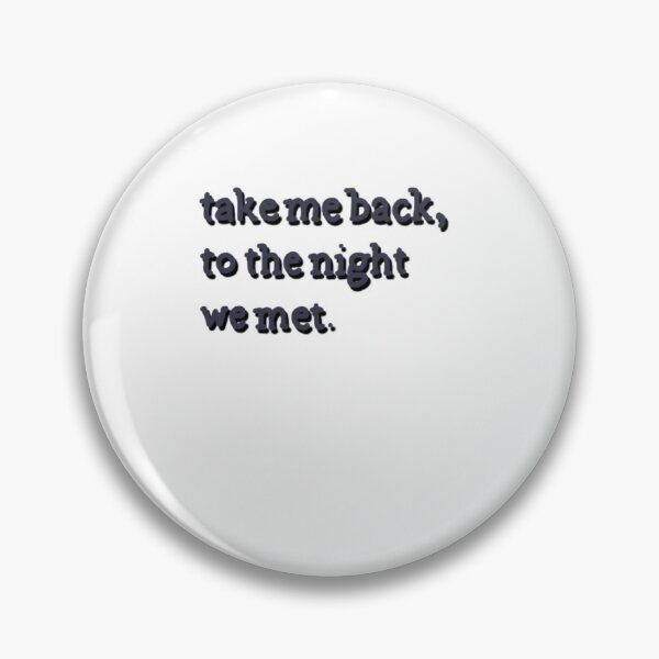 Item preview, Take me back to the night we met designed and sold by juliarose412.