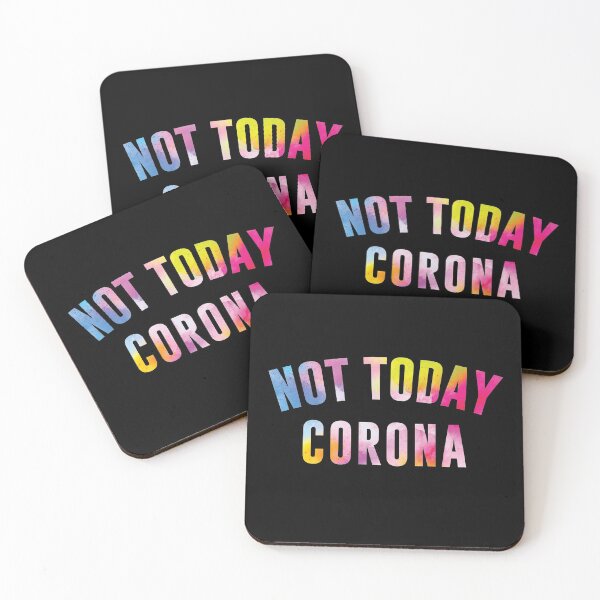 Item preview, Not Today Corona designed and sold by kjanedesigns.