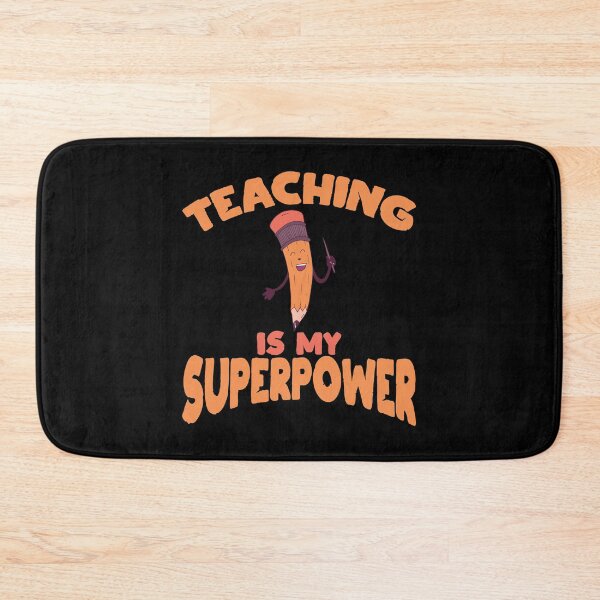 Artikelvorschau, Teaching Is My Superpower Teacher's Day Gift entworfen und verkauft von haselshirt.