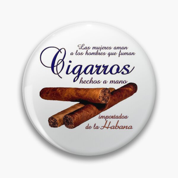 Item preview, Women Love Men Who Smoke Cigars  -  Las Mujeres Aman a Los Hombres que Fuman Cigarros designed and sold by Buckwhite.