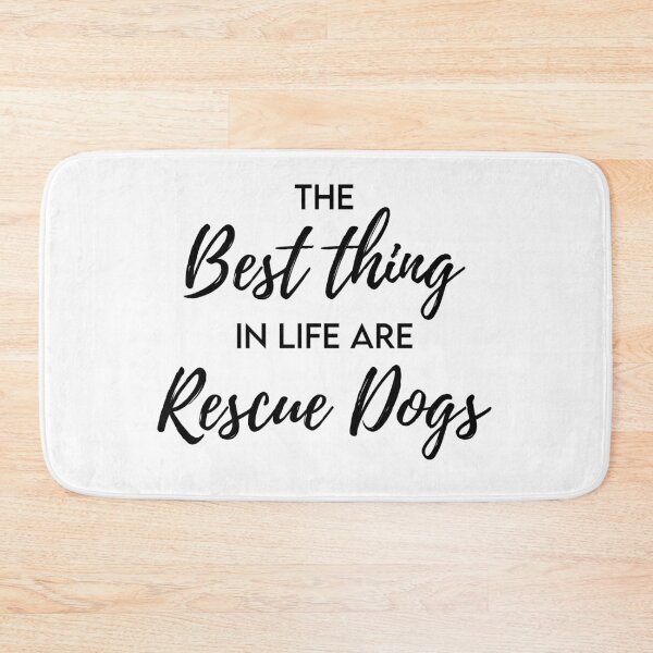 Item preview, The Best thing in Life are Rescue Dogs designed and sold by Inspire Creativity.