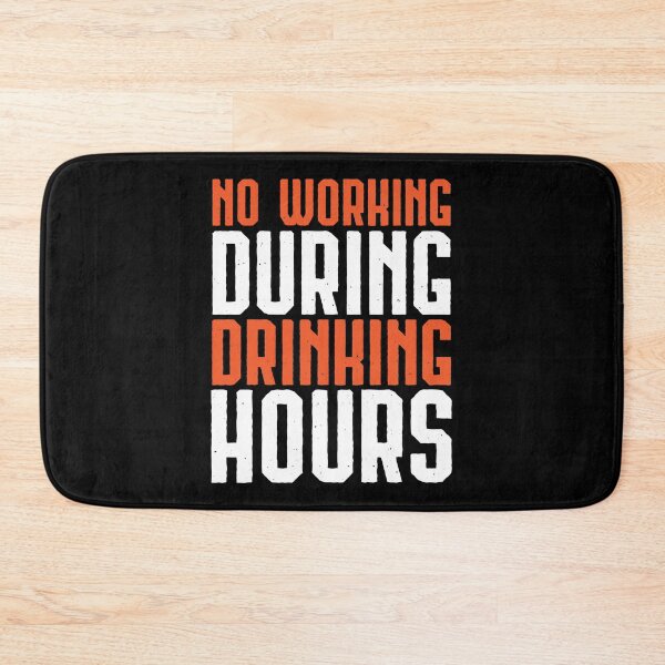 Item preview, No Working During Drinking Hours Beer Nights Gift designed and sold by haselshirt.