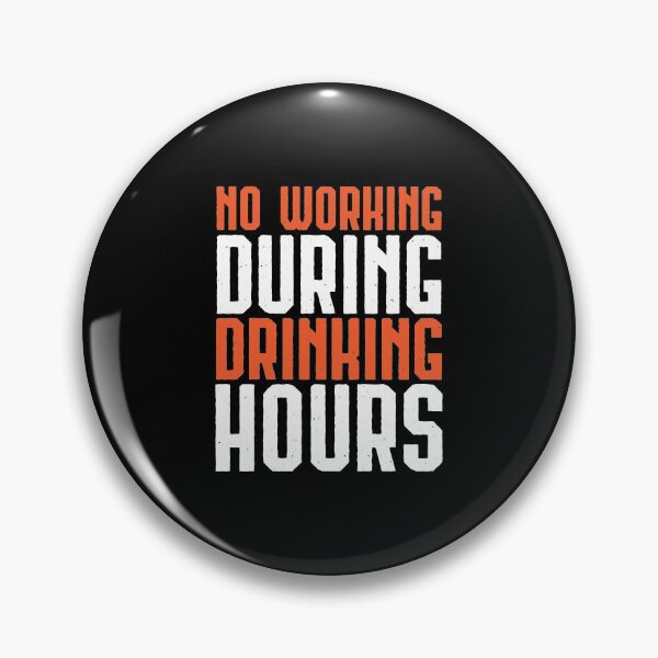Artikelvorschau, No Working During Drinking Hours Beer Nights Gift entworfen und verkauft von haselshirt.