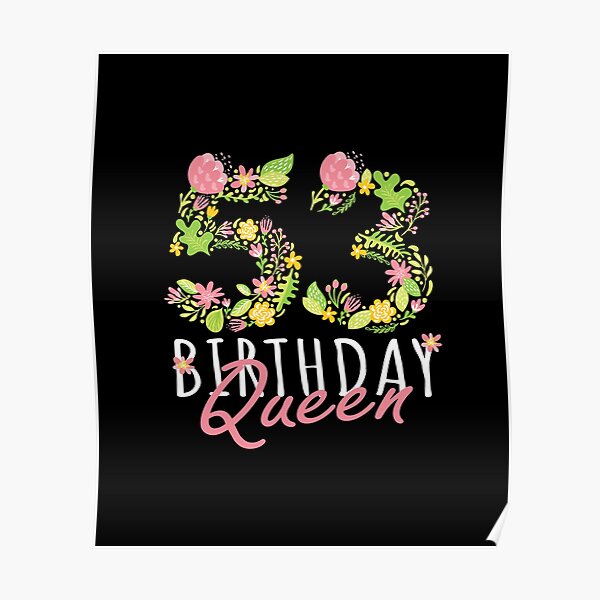 Poster Femmes 53 Ans Et Fabuleux Joyeux 53e Anniversaire Graphique Par Grabitees Redbubble