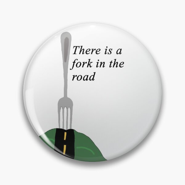 Item preview, There is a Fork in the Road designed and sold by CringyMelon.