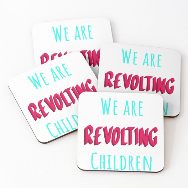 Item preview, We are revolting children matilda designed and sold by Shus-arts.