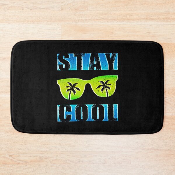 Item preview, STAY COOL designed and sold by BobbyG305.