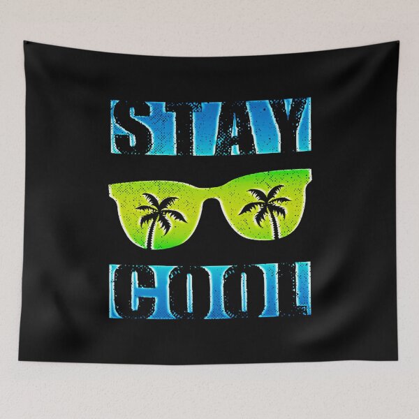 Item preview, STAY COOL designed and sold by BobbyG305.